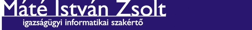 Mt Istvn Zsolt igazsggyi szakrt, informatikai szakrt